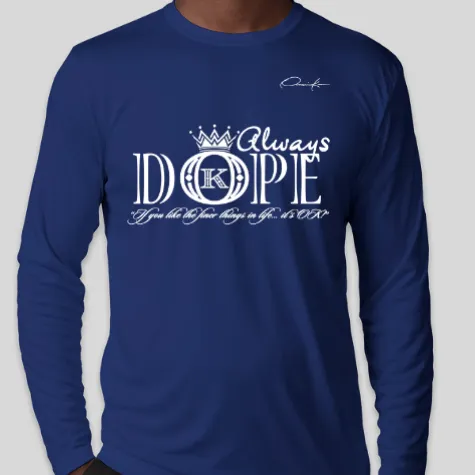 Dope Long Sleeve T-Shirt