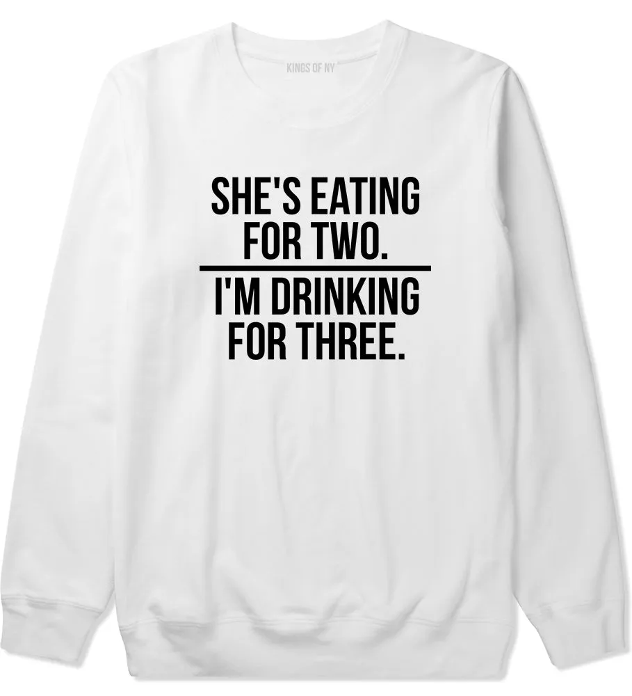 Drinking For Three Funny Pregnancy Announcement Mens Crewneck Sweatshirt