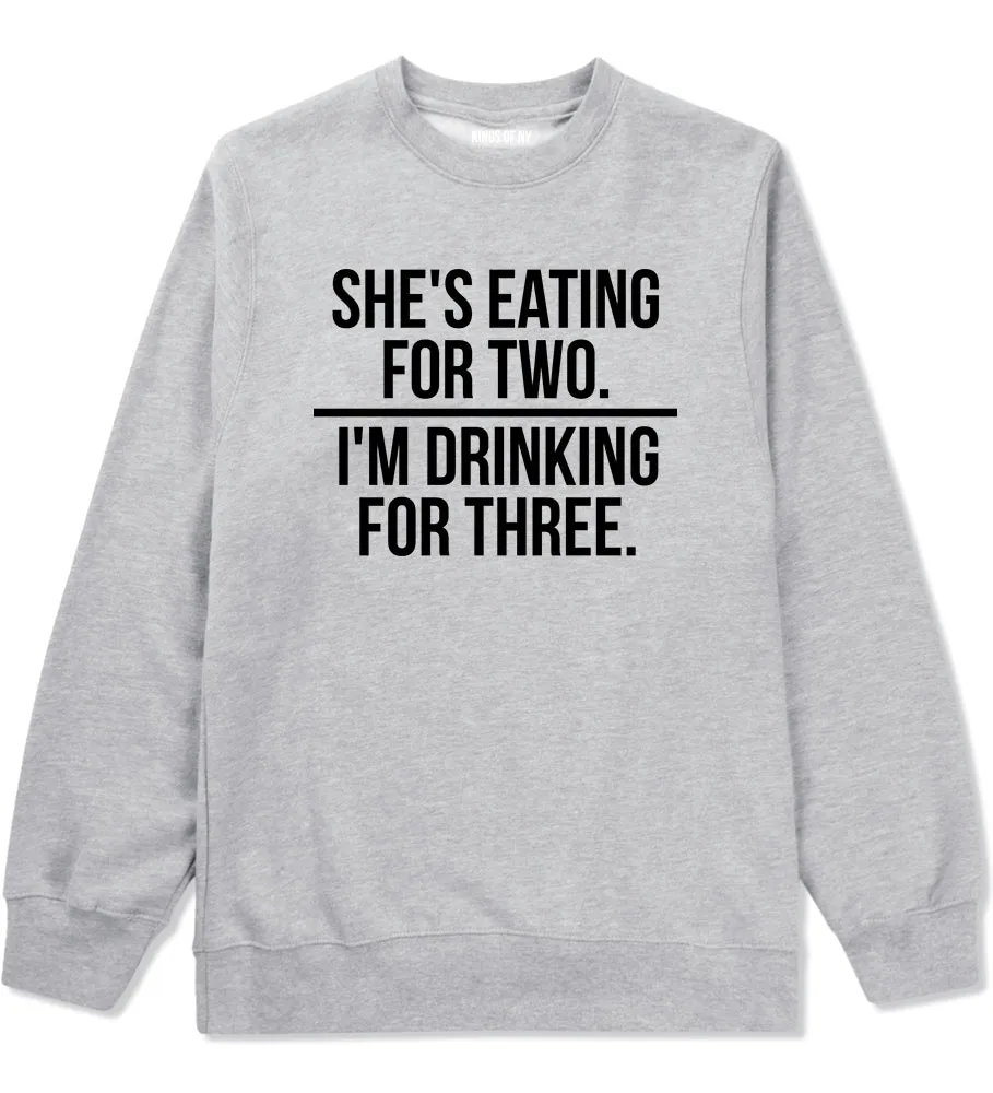 Drinking For Three Funny Pregnancy Announcement Mens Crewneck Sweatshirt