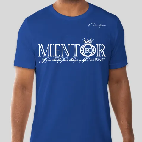 Mentor T-Shirt