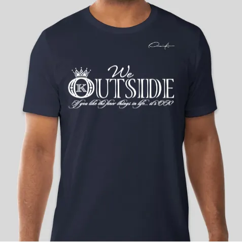 We Outside T-Shirt