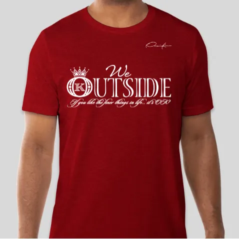 We Outside T-Shirt